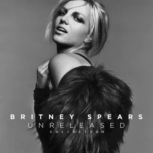 Britney Spears - Unreleased Collection